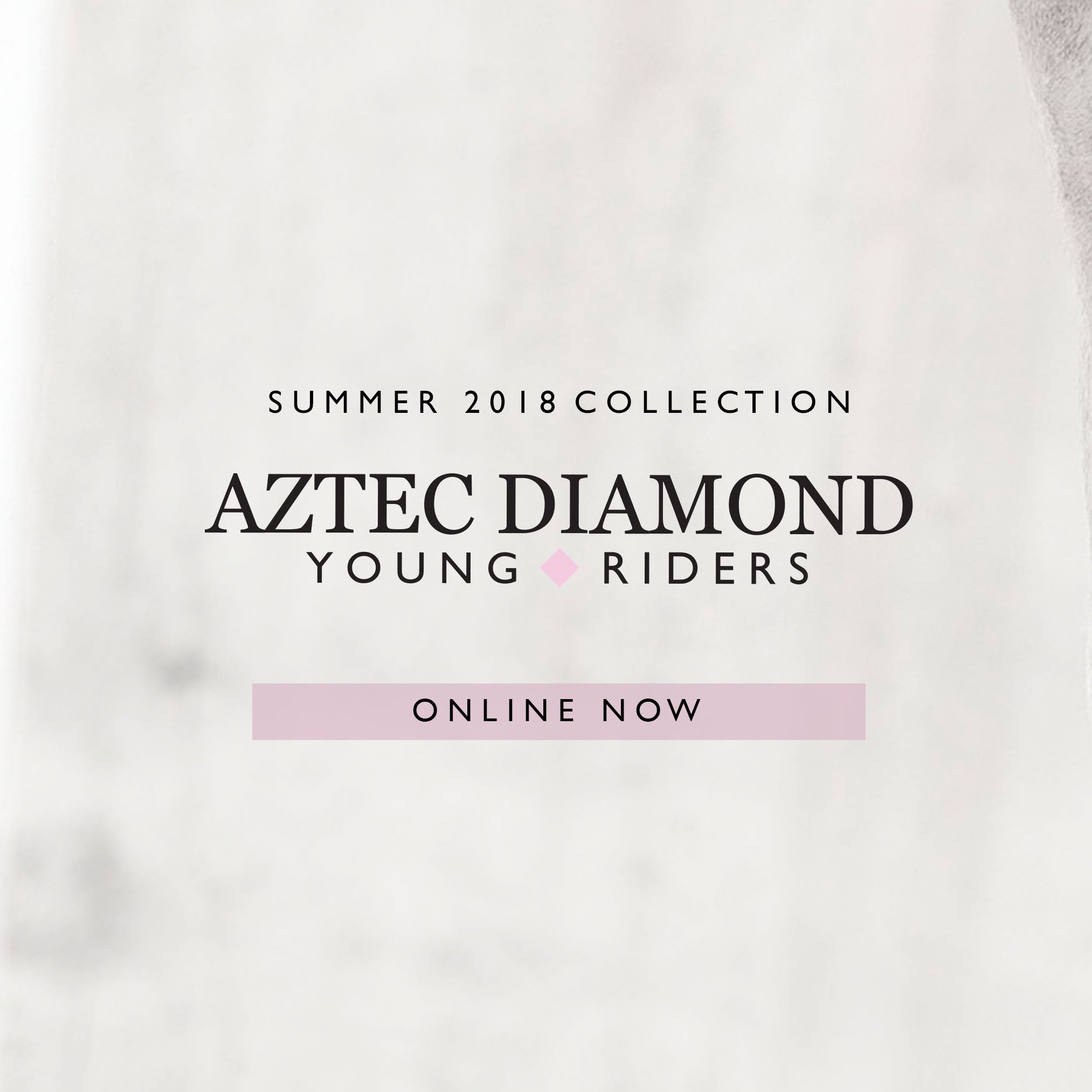 Summer 2018 debut Young Riders collection - Online now